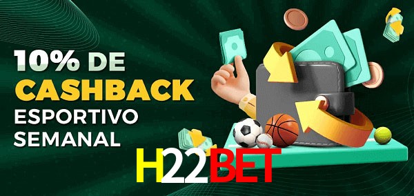 10% de bônus de cashback na H22Bet